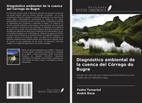 DiagnóStico Ambiental De La Cuenca Del CóRrego Do Bugre Pedro Tersariol (U. A.)