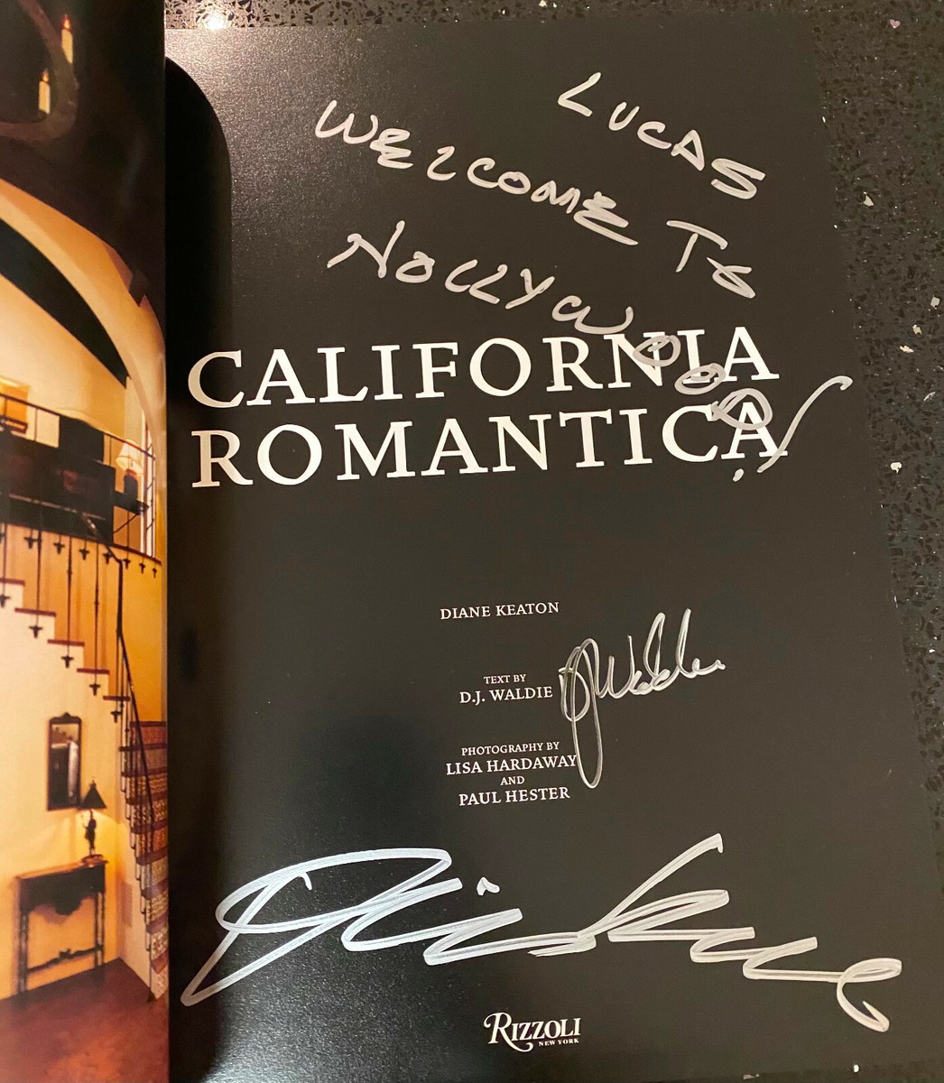 Diane Keaton & D.J. Waldie Signed California Romatica Hardcover