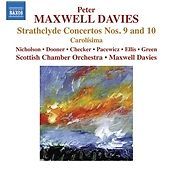 Sir Peter Maxwell Davies - Peter Maxwell Davies: Strathclyde Concertos Nos. 9...