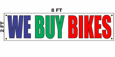 WE BUY BIKES Banner Sign 2x8