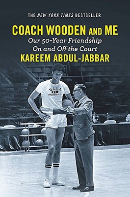 Kutsche Holz und ich: Unsere 50-jährige Freundschaft auf und... - Abdul-Jabbar, Kareem