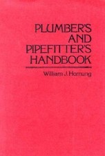 Plumber's and Pipefitter's Handbook Paperback William J. Hornung