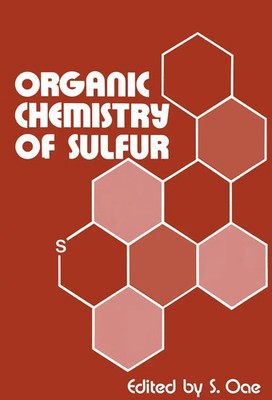 S. Oae | Organic Chemistry of Sulfur | Taschenbuch | Englisch (2012) | x