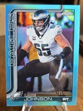2025 Topps Chrome Football Lane Johnson #246 Teal Refractor #d/299 Eagles 🔥🔥🐸