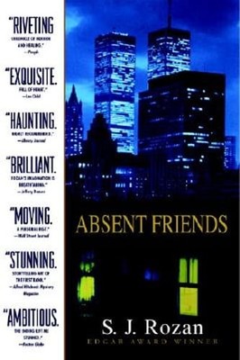 Absent Friends by S J Rozan: Used