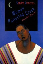 Woman Hollering Creek and Other Stories - Hardcover By Sandra Cisneros - GOOD