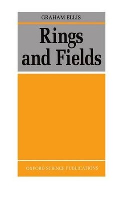 Rings and Fields by Graham Ellis (English) Hardcover Book