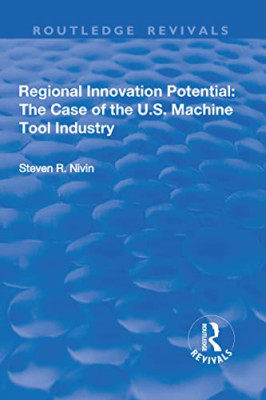 Regional Innovation Potential: the Case of the U.S. Mac -  NEW Steven R. Nivin 2