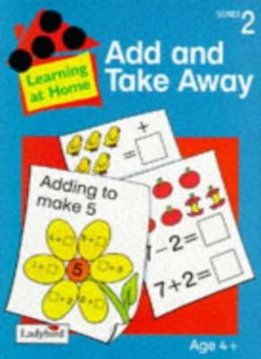 Add and Take Away (Learning at Home) By Hy Murdock