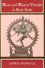 Music and Musical Thought in Early India, Paperback by Rowell, Lewis Eugene, ...
