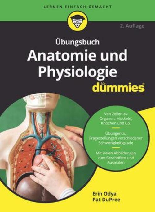 Thumbnail - Übungsbuch Anatomie Und Physiologie Für Dummies | Erin Odya (u. A.) |
