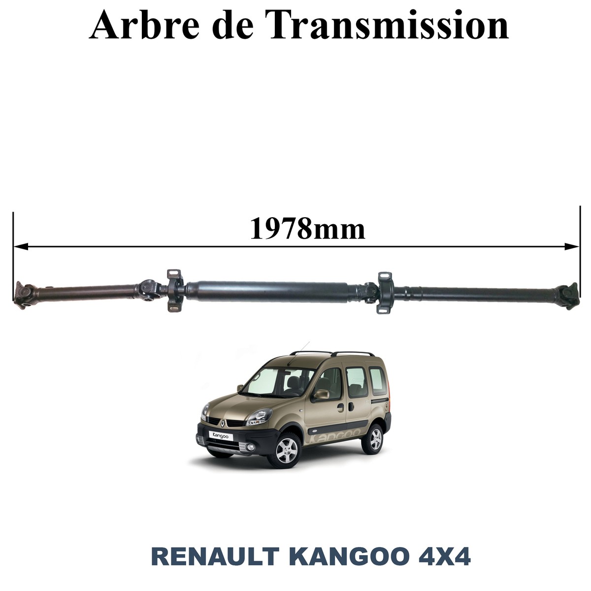 ARBRE TRANSMISSION Renault Kangoo 4x4 - 1.6 & 1.9 DCI = 8200149811 