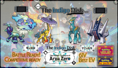  Whole dex  Indigo Disk The Hidden Treasure of Area Zero 6IV for Scarlet Violet 