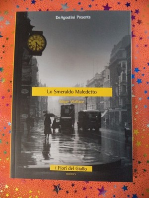 Book Book DER VERFLUCHTE SMARAGD Edgar Wallace DE AGOSTINI 2007 gelbe Blumen (L49