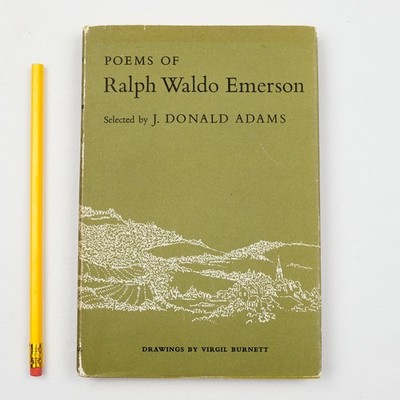 Poems of Ralph Waldo Emerson by J. Donald Adams, 1965 HC, Virgil Burnett