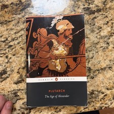 The Age of Alexander (Penguin Classics) - Plutarch