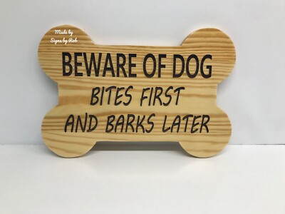 Laser engraved, Hand-made, wood ''BEWARE OF DOG...'' dog bone sign. Great gift.