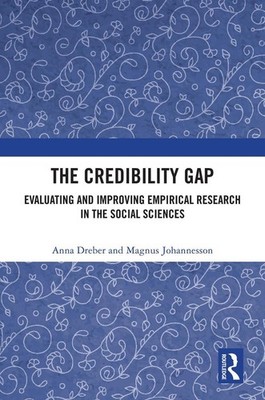 The Credibility Gap: Evaluating and Improving Empirical Research in the Social S