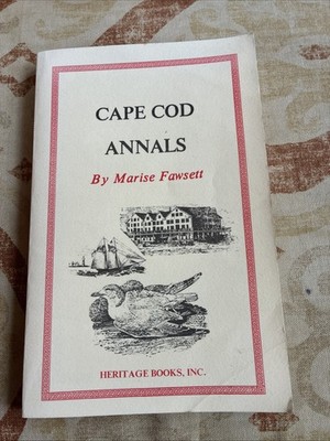 CAPE COD ANNALS By Marise Fawsett Signed By Author Interview With Old Cape Cod