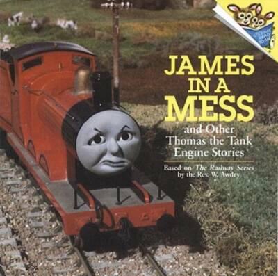 James in a Mess and Other Thomas the Tank Engine Stories (Thomas & Friend - GOOD
