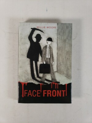 Face Front by Millie Moore (2014, Hardcover) Inscription and Signed