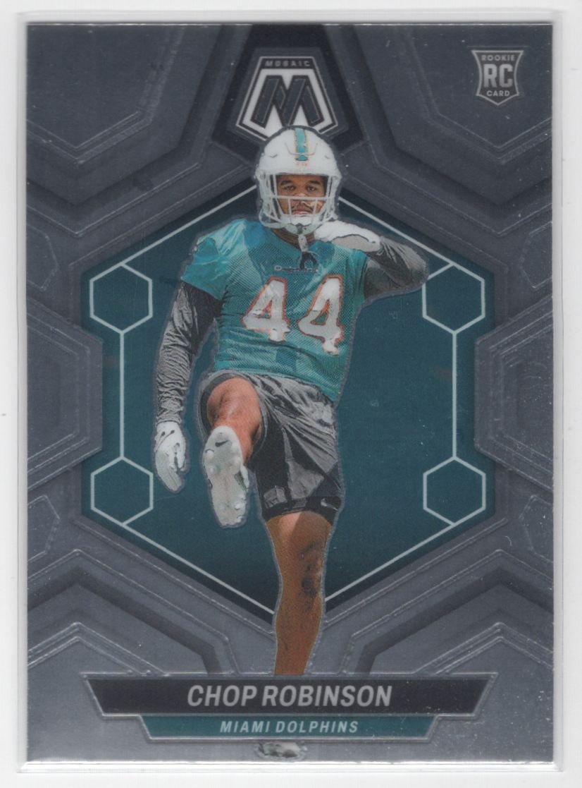 #321 Chop Robinson 2024 Mosaic Base ^ RC Dolphins