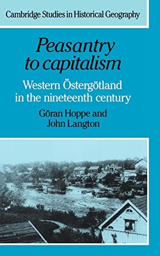 Peasantry to Capitalism: Western Ostergotland i. Hoppe<|
