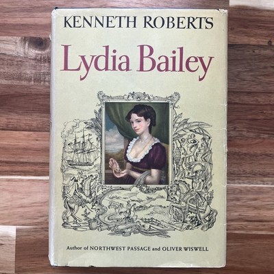 Lydia Bailey by Kenneth Roberts-1947 with DJ