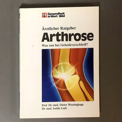 Arthrose, Prof. Dr. med. Dieter Wessinghage, Dr. med. Isolde Leeb, T33