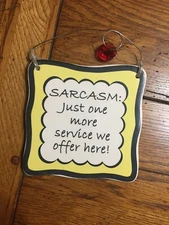 TUMBLEWEED POTTERY PLAQUE SARCASM OFFICE STORE CERAMIC HANGING COUNTER SIGN