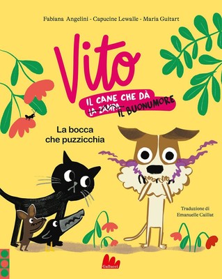 Capucine Lewalle Emanuelle Ca La bocca che puzzicchia. Vito, il cane (Hardback)