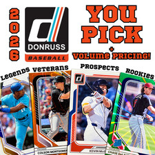2026 Donruss Baseball You Pick - Rookies, Prospects & Veterans - Base &Parallels
