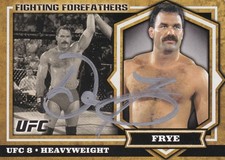 Don Frye Signed 2012 Topps UFC Bloodlines Fighting Forefathers Card FFDF BAS COA