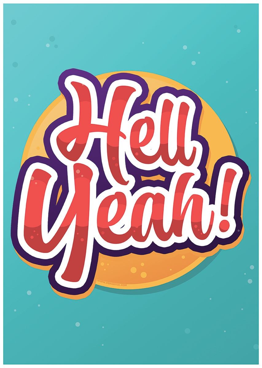 Hell Yeah! Mini Poster