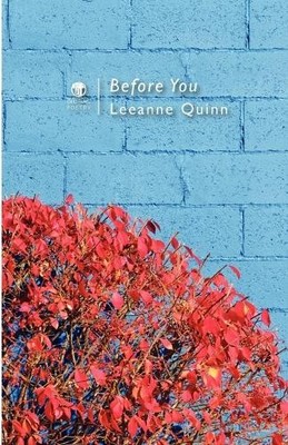 Leeanne Quinn Before You (Paperback)