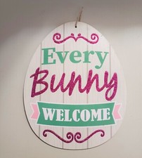 Every Bunny Welcome Egg Shaped Sign - New