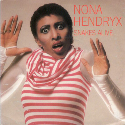 Nona Hendryx - Snakes Alive (7'', Single)