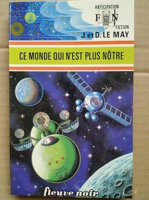 J. und D. Le May: Diese Welt, die nicht mehr uns gehört / Schwarze Blume 1976
