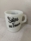 Vintage Sisters are forever milk white glass coffee cup Termocrisa Mexico