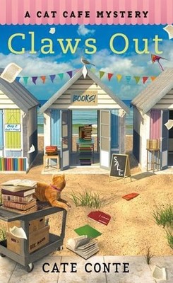 Claws Out: A Cat Cafe Mystery by Cate Conte Paperback Book