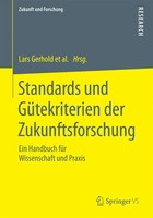 Lars Gerhold (U. A.) | Standards Und GüTekriterien Der Zukunftsforschung | Buch