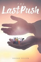 The Last Push | Sheree Fuller | Taschenbuch | Kartoniert / Broschiert | Englisch