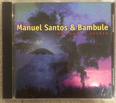 Manuel Santos & Bambule  Mas Que La Fuerza  (CD 1996) Latin