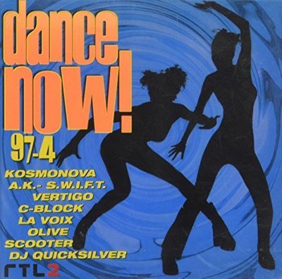 Dance Now 97-4 Kosmonova, A.K.-S.w.i.f.t., Vertigo, C-Block, Olive, Sco.. [2 CD]