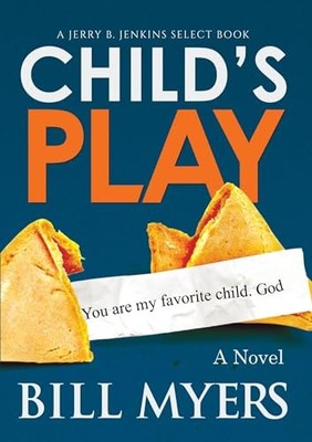 Child's Play: 01 (Last Fool), Myers, Bill