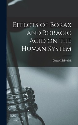 Oscar (Mathias E Effects of Borax and Boracic A (Gebundene Ausgabe) (US IMPORT)