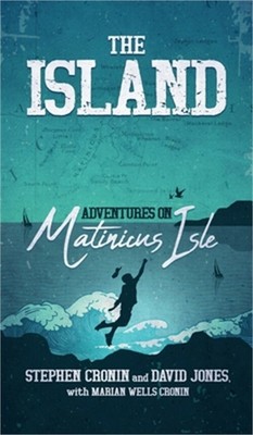 The Island: Adventures on Matinicus Isle (Hardback or Cased Book)