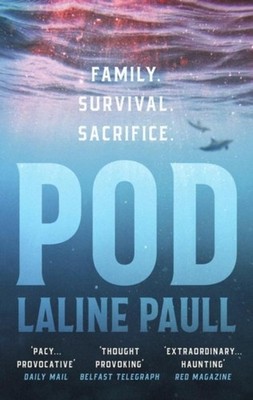 Laline Paull / Pod /  9781472156624