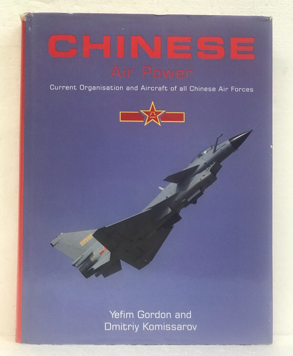 Chinese Air Power Force Yefim Gordon & Dmitriy Komissarov 2015 HB