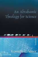 Kenneth L. Vaux | An Abrahamic Theology For Science | Taschenbuch | Englisch